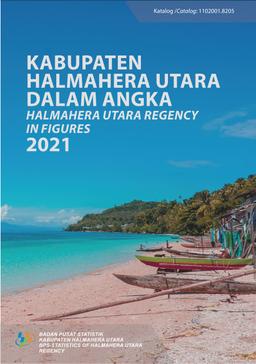 Kabupaten Halmahera Utara Dalam Angka 2021