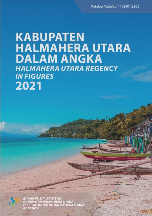 Halmahera Utara Regency in Figures 2021